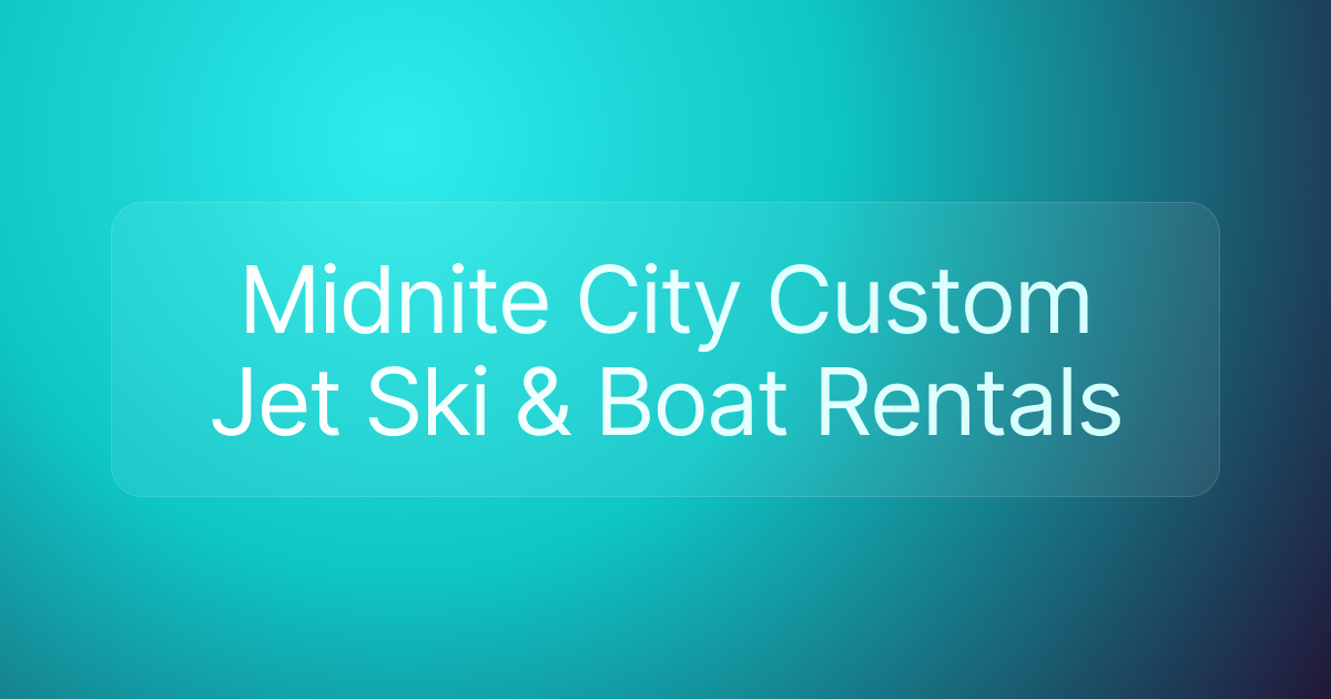 Midnite City Custom Jet Ski & Boat Rentals
