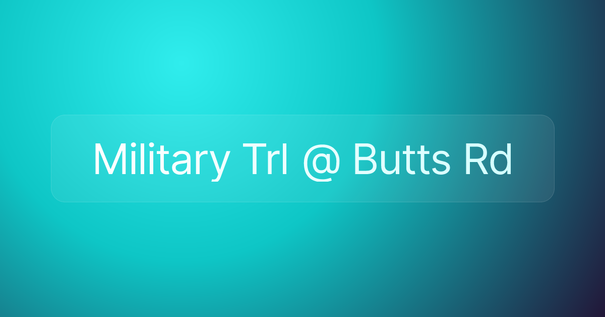 Military Trl @ Butts Rd