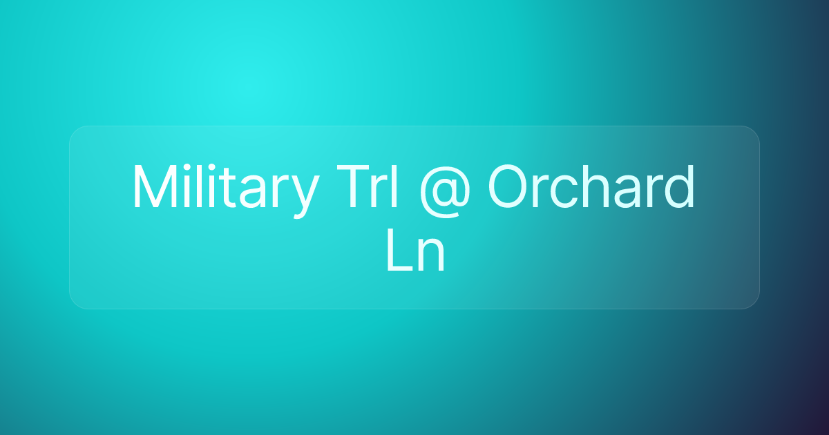 Military Trl @ Orchard Ln