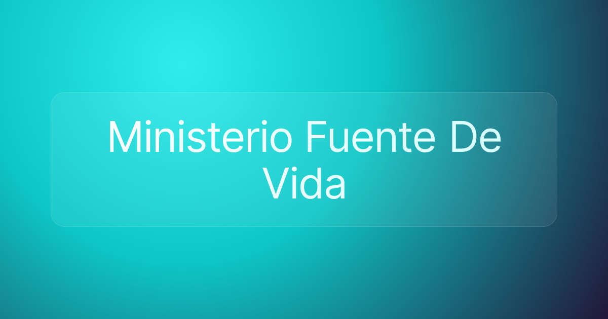 Ministerio Fuente De Vida