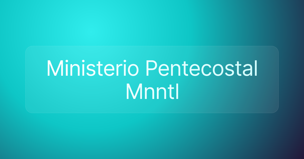 Ministerio Pentecostal Mnntl