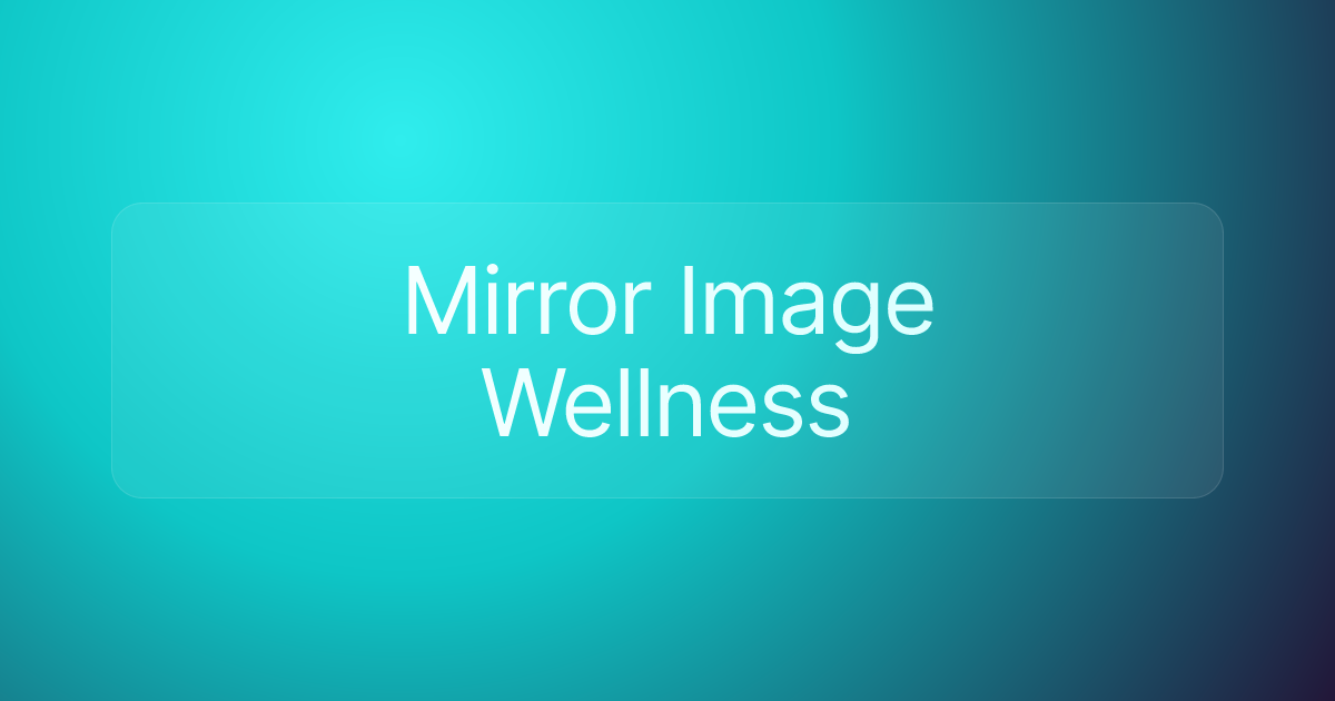 Mirror Image Wellness