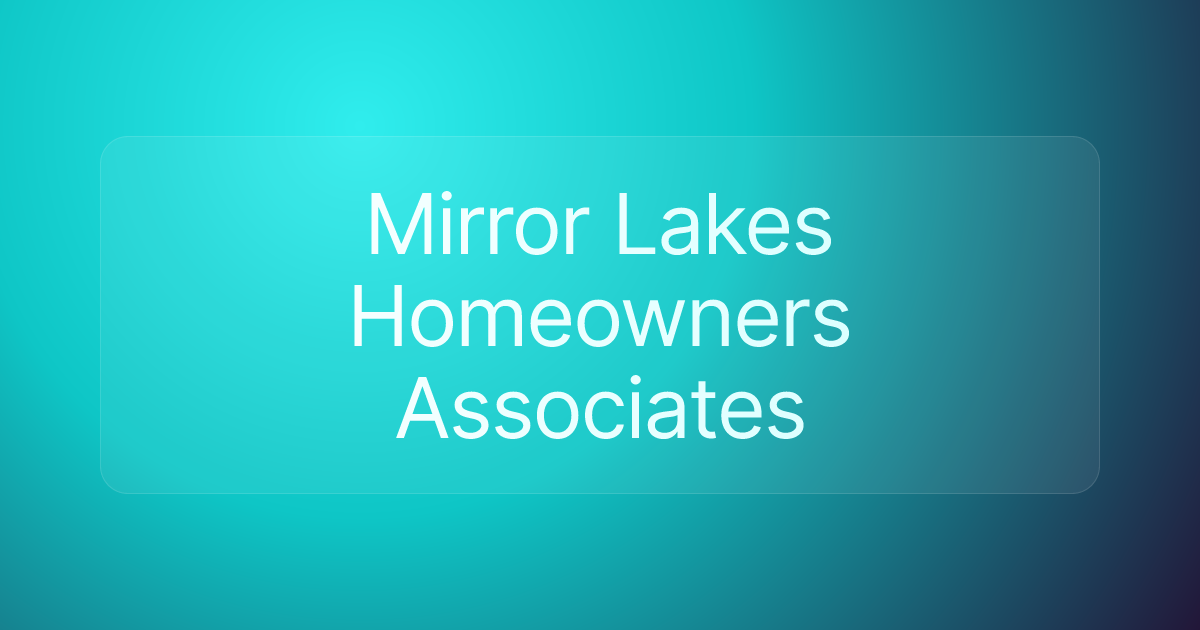 Mirror Lakes Homeowners Associates