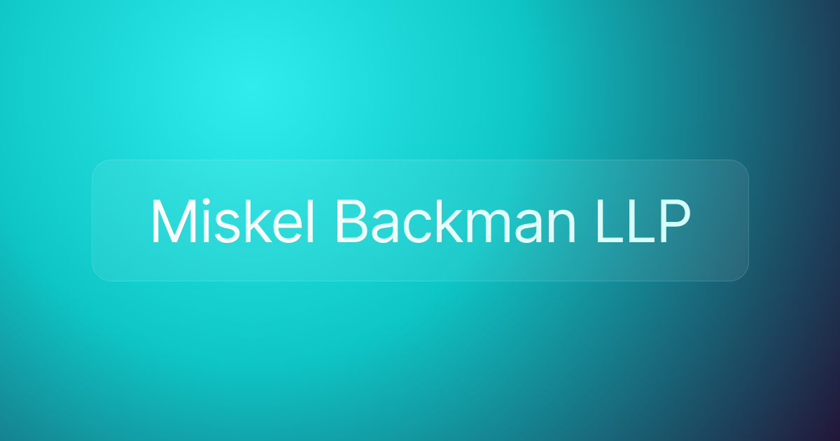 Miskel Backman LLP