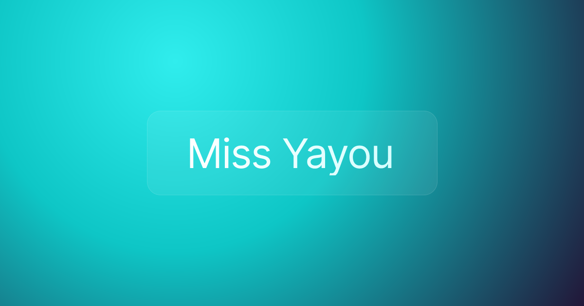 Miss Yayou