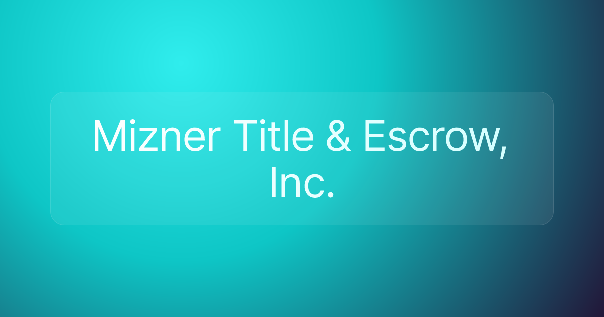 Mizner Title & Escrow, Inc.