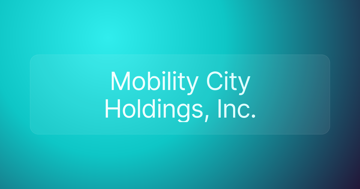Mobility City Holdings, Inc.