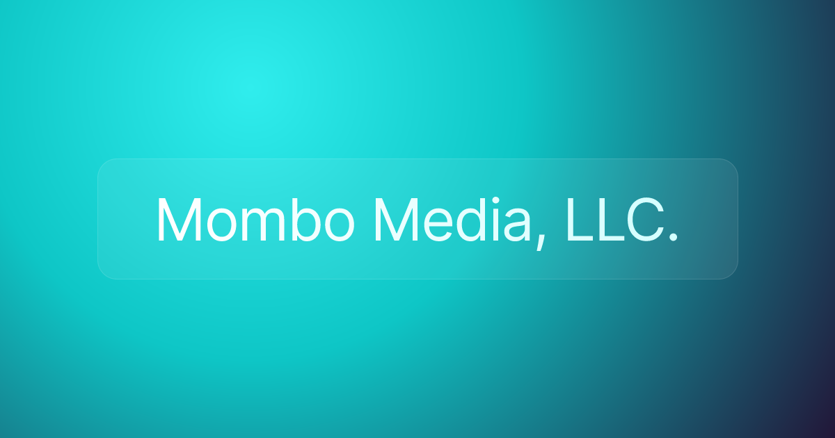 Mombo Media, LLC.