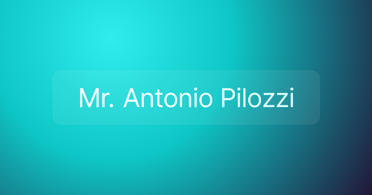 Mr. Antonio Pilozzi