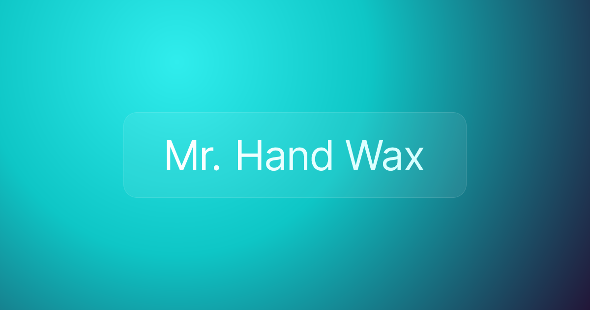 Mr. Hand Wax