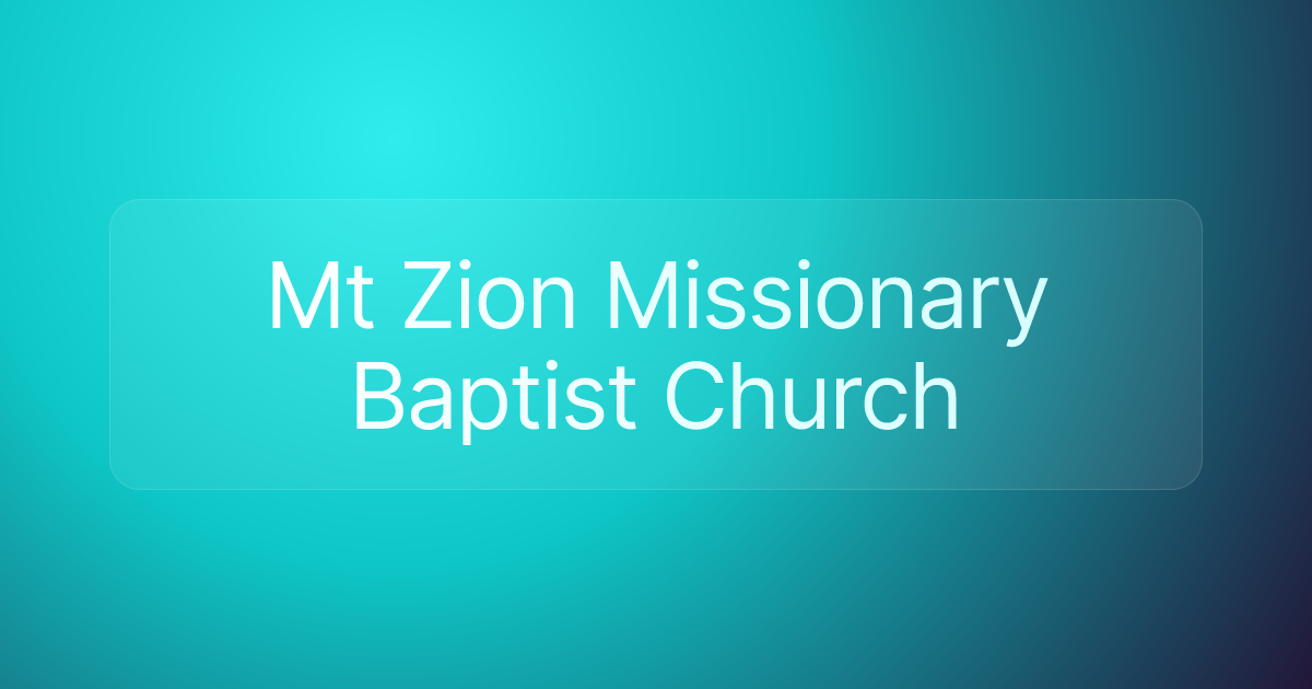 Mt Zion Missionary Baptist Church