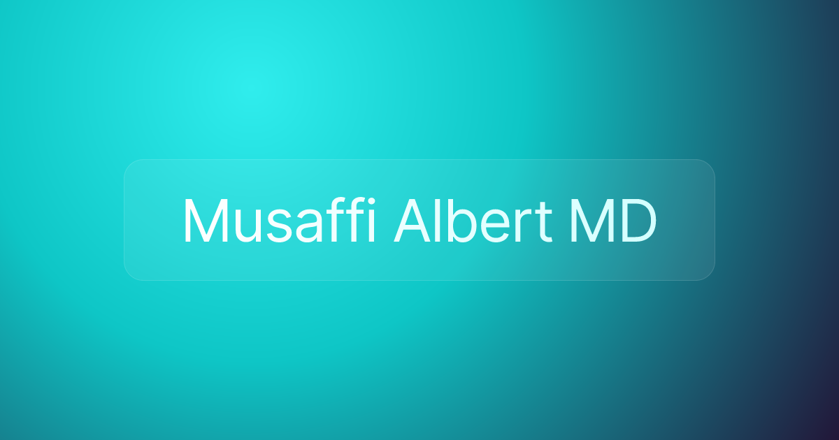 Musaffi Albert MD