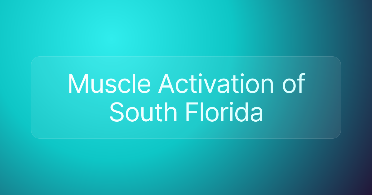 Muscle Activation of South Florida