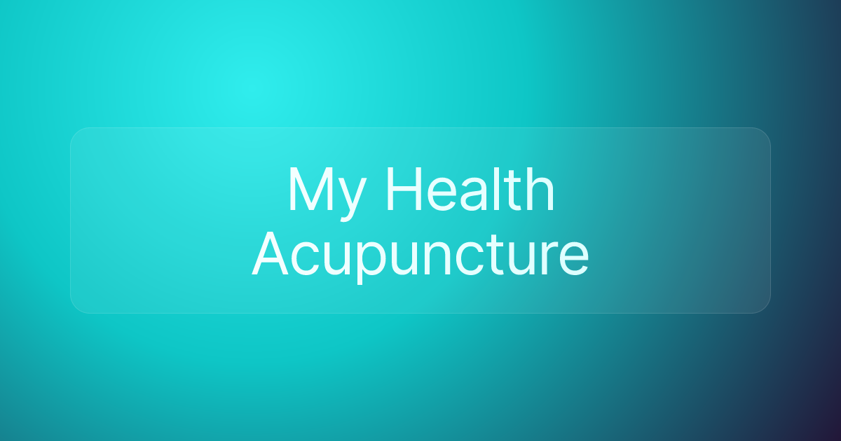 My Health Acupuncture