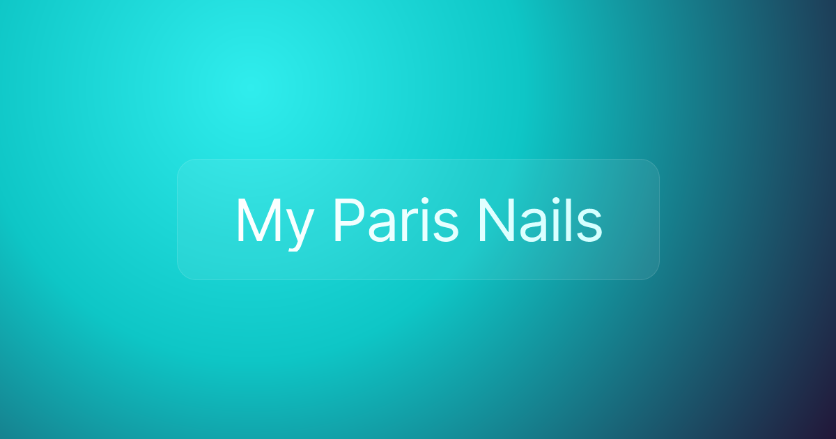 My Paris Nails