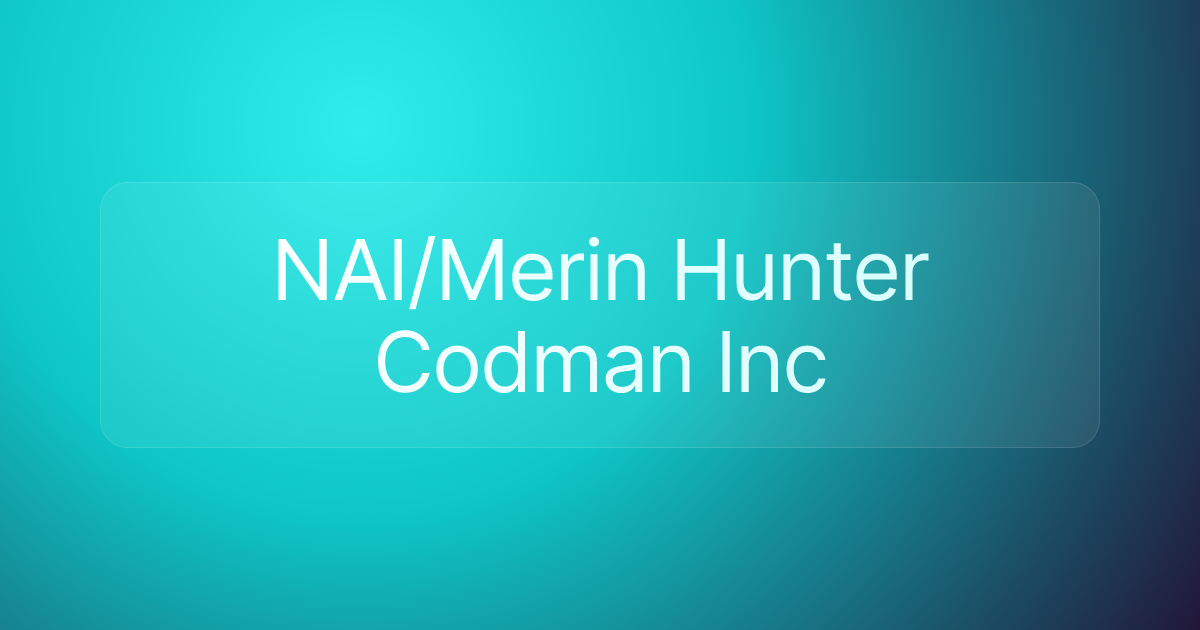 NAI/Merin Hunter Codman Inc