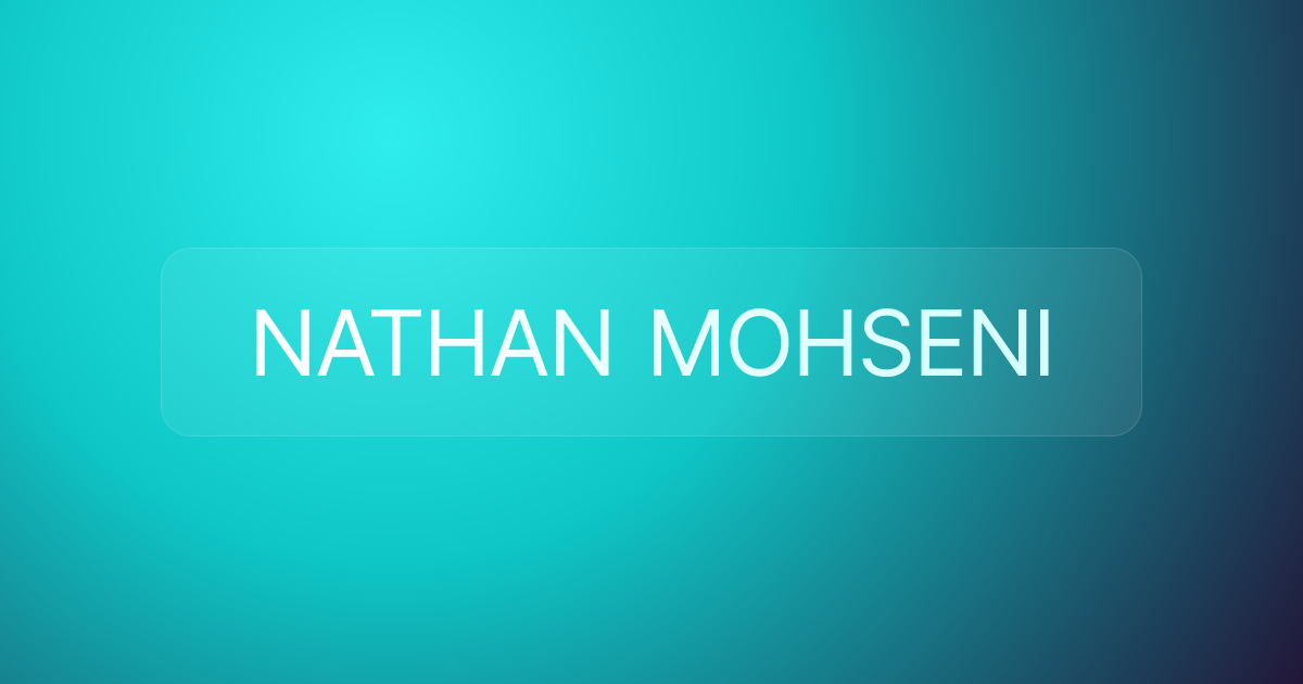 NATHAN MOHSENI