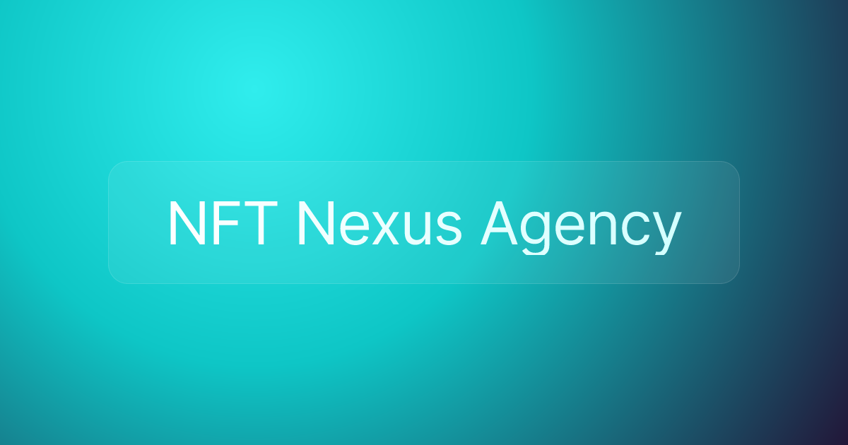 NFT Nexus Agency