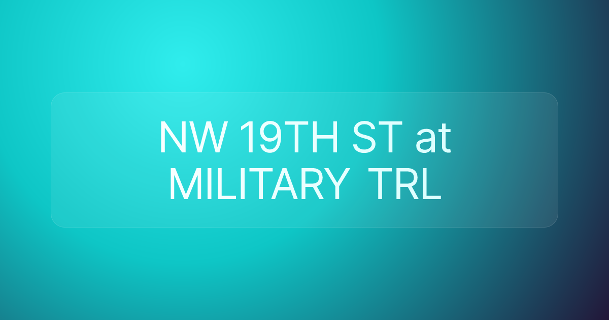 NW 19TH ST at MILITARY TRL