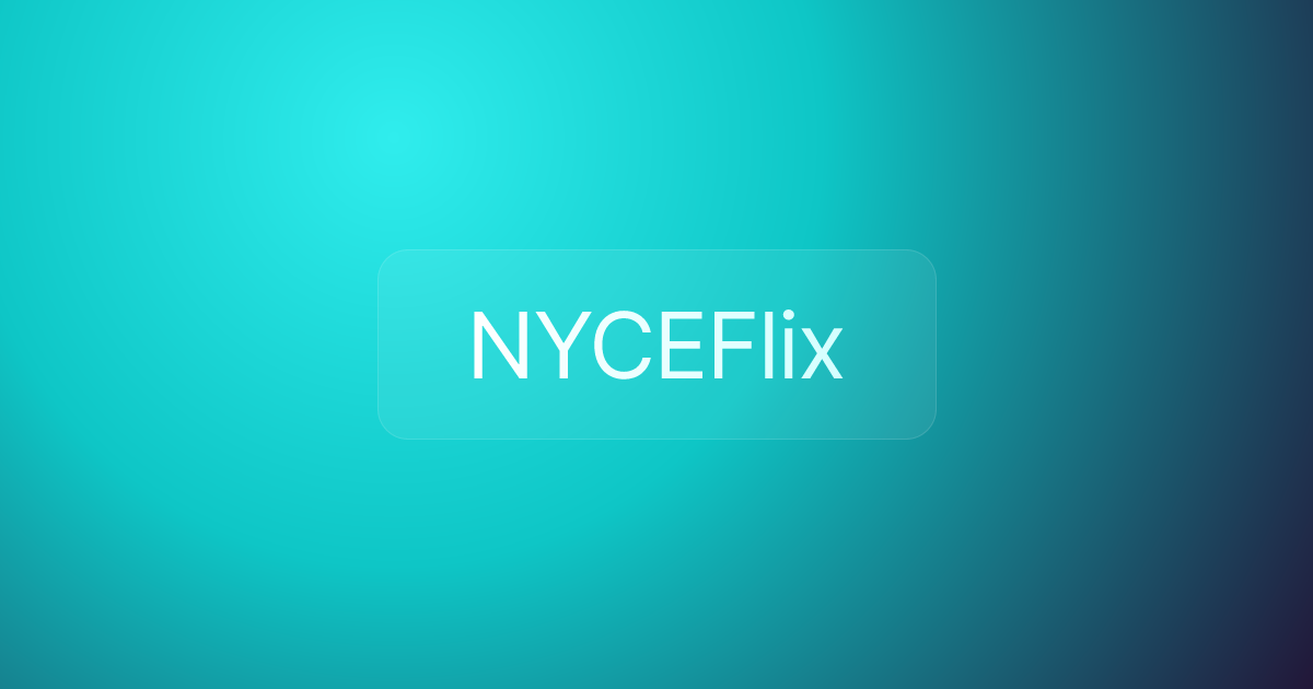 NYCEFlix