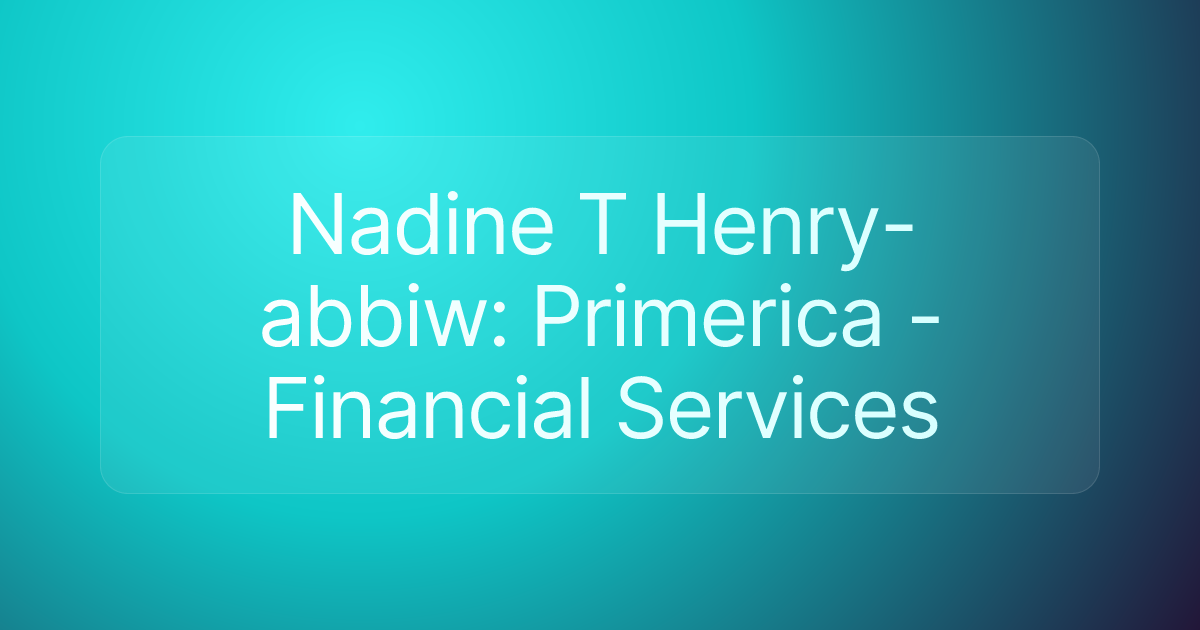 Nadine T Henry-abbiw: Primerica - Financial Services
