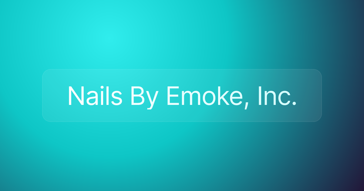 Nails By Emoke, Inc.