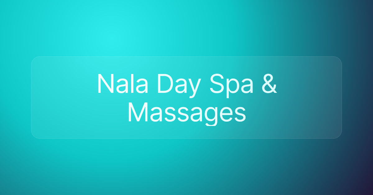 Nala Day Spa & Massages