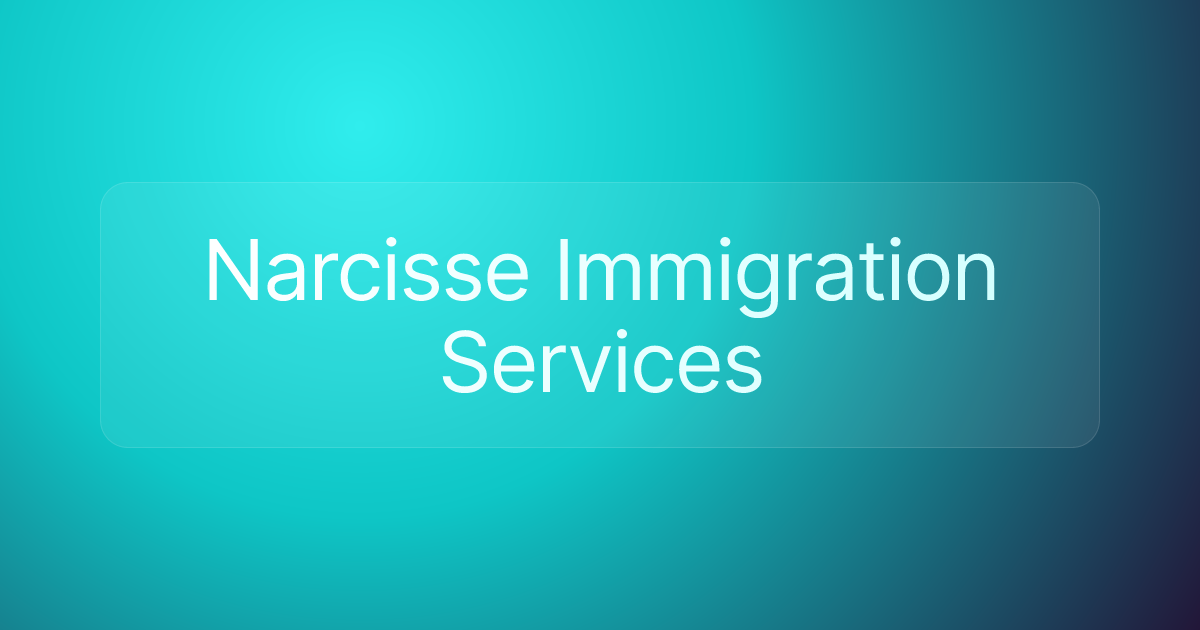 Narcisse Immigration Services