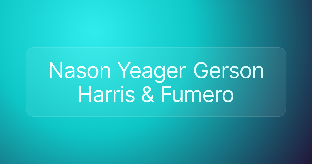 Nason Yeager Gerson Harris & Fumero