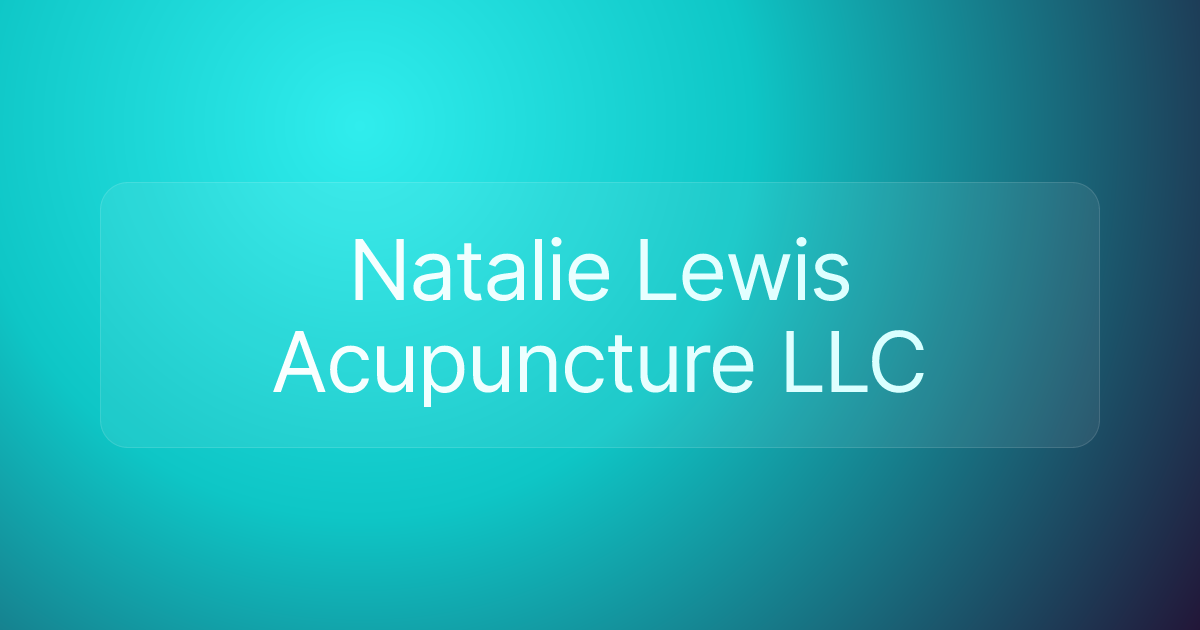 Natalie Lewis Acupuncture LLC