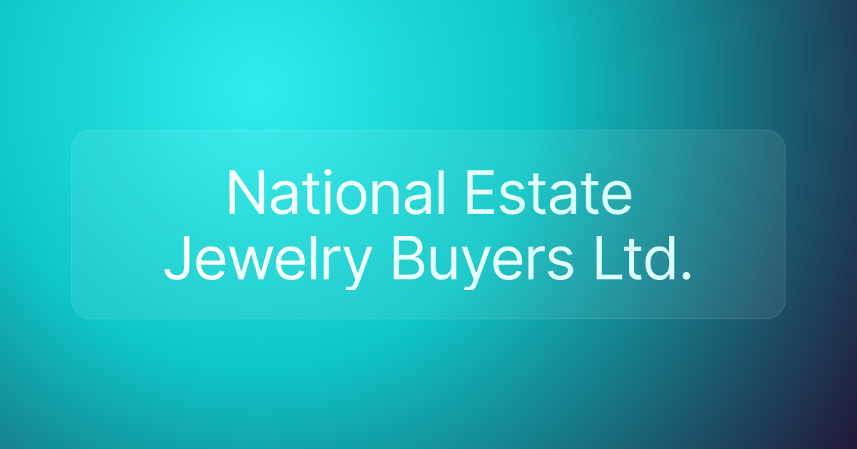 National Estate Jewelry Buyers Ltd.