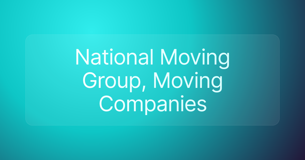 National Moving Group, Moving Companies