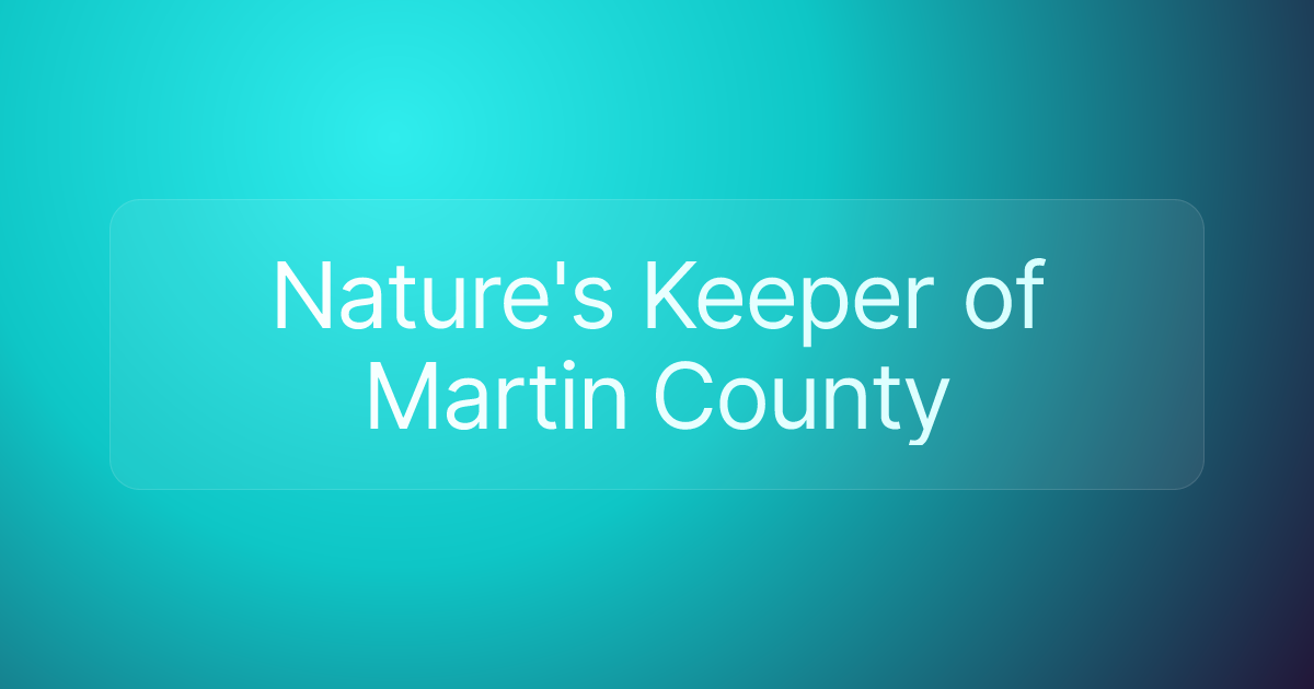 Nature's Keeper of Martin County