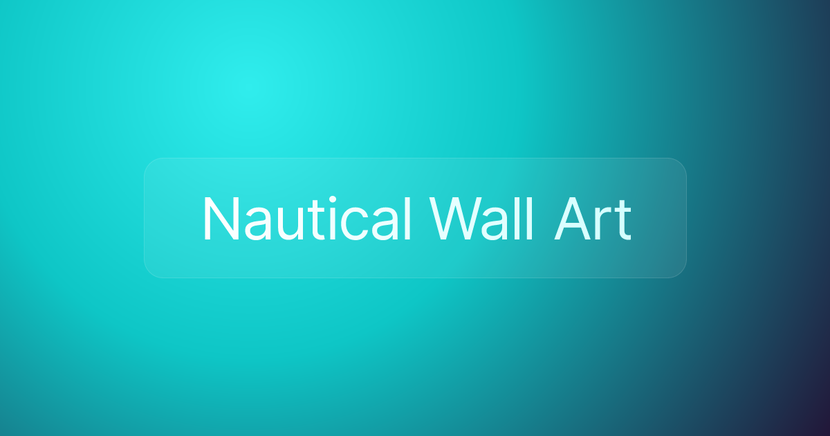 Nautical Wall Art