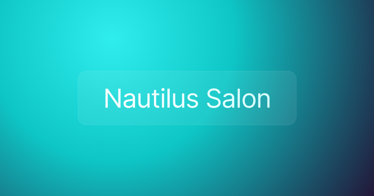 Nautilus Salon