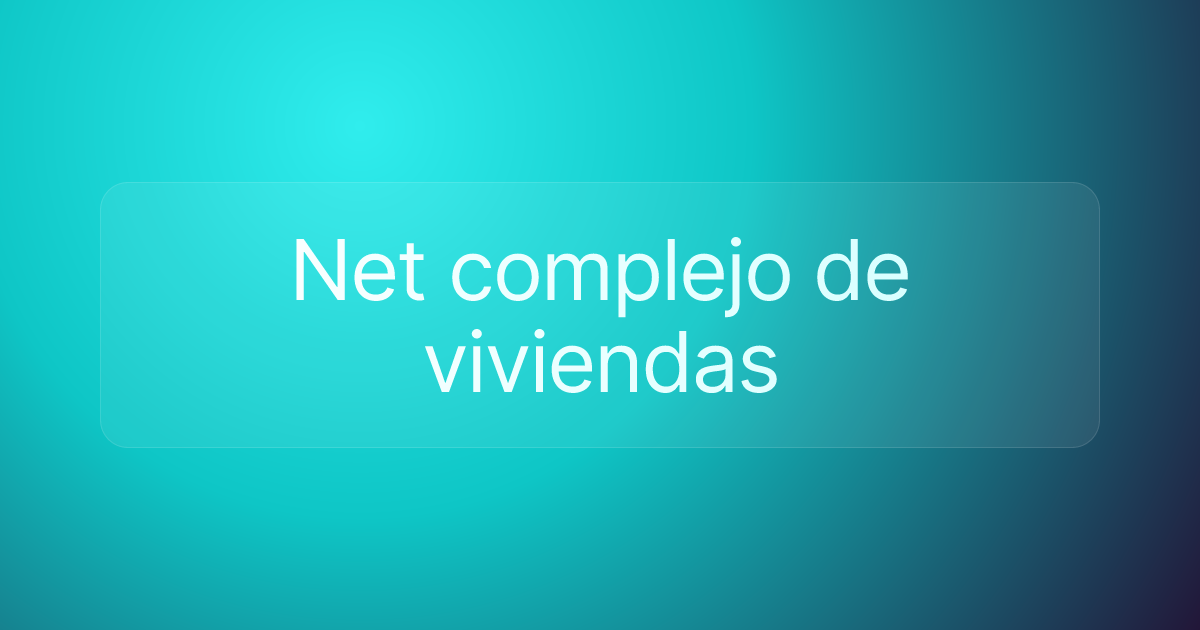 Net complejo de viviendas