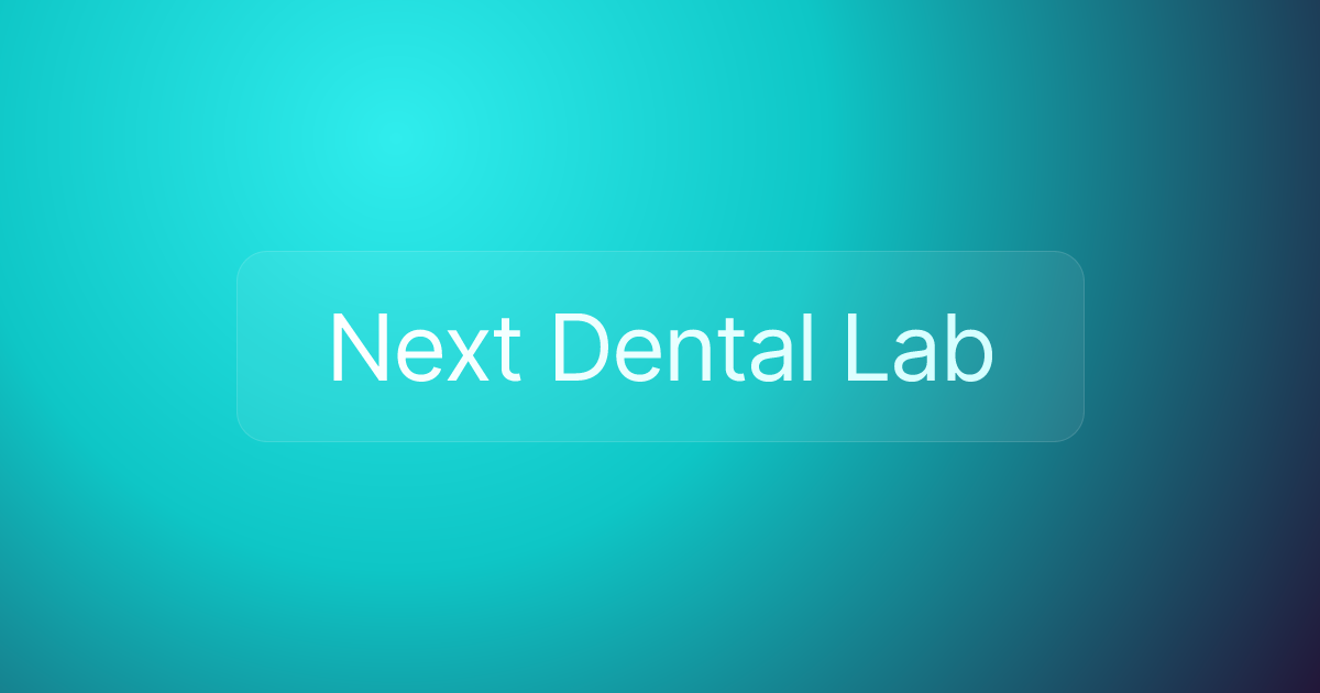 Next Dental Lab