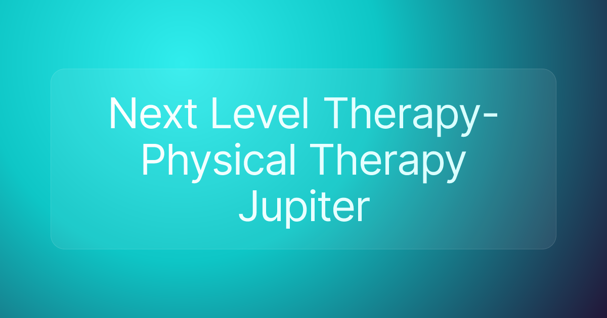 Next Level Therapy-Physical Therapy Jupiter
