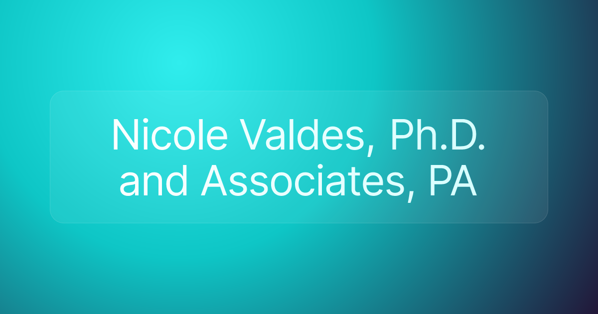 Nicole Valdes, Ph.D. and Associates, PA