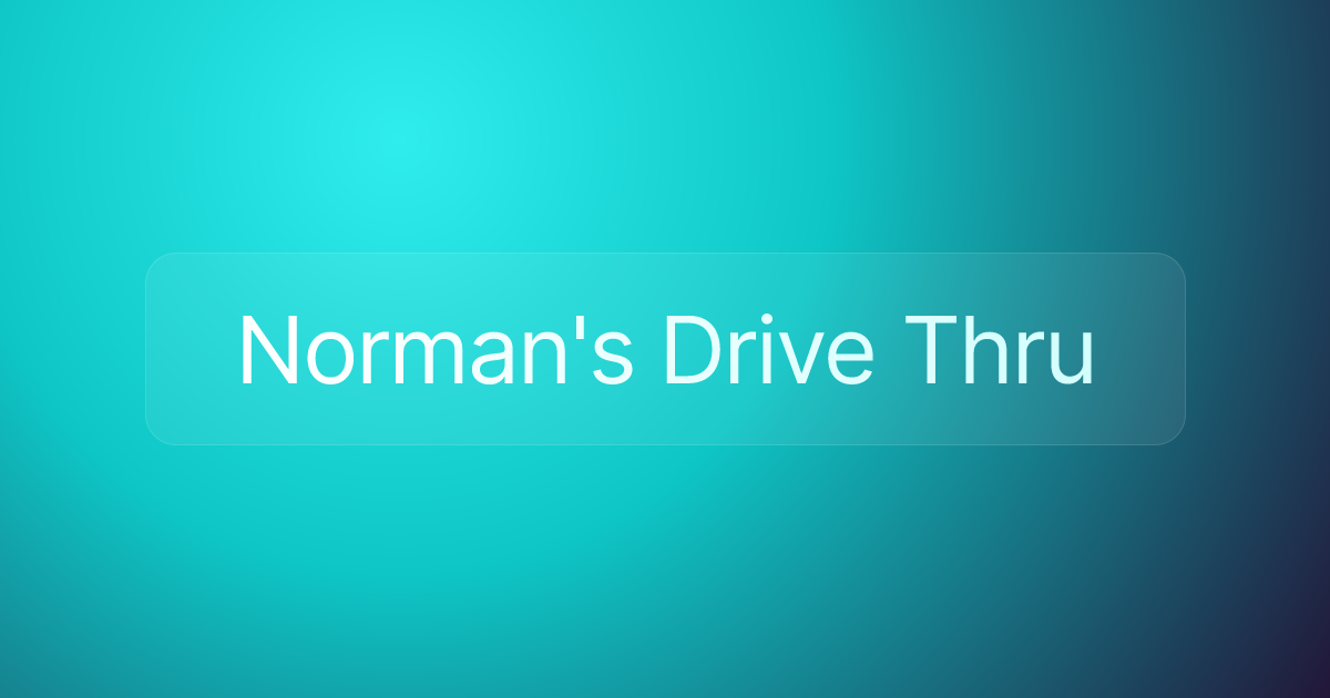 Norman's Drive Thru