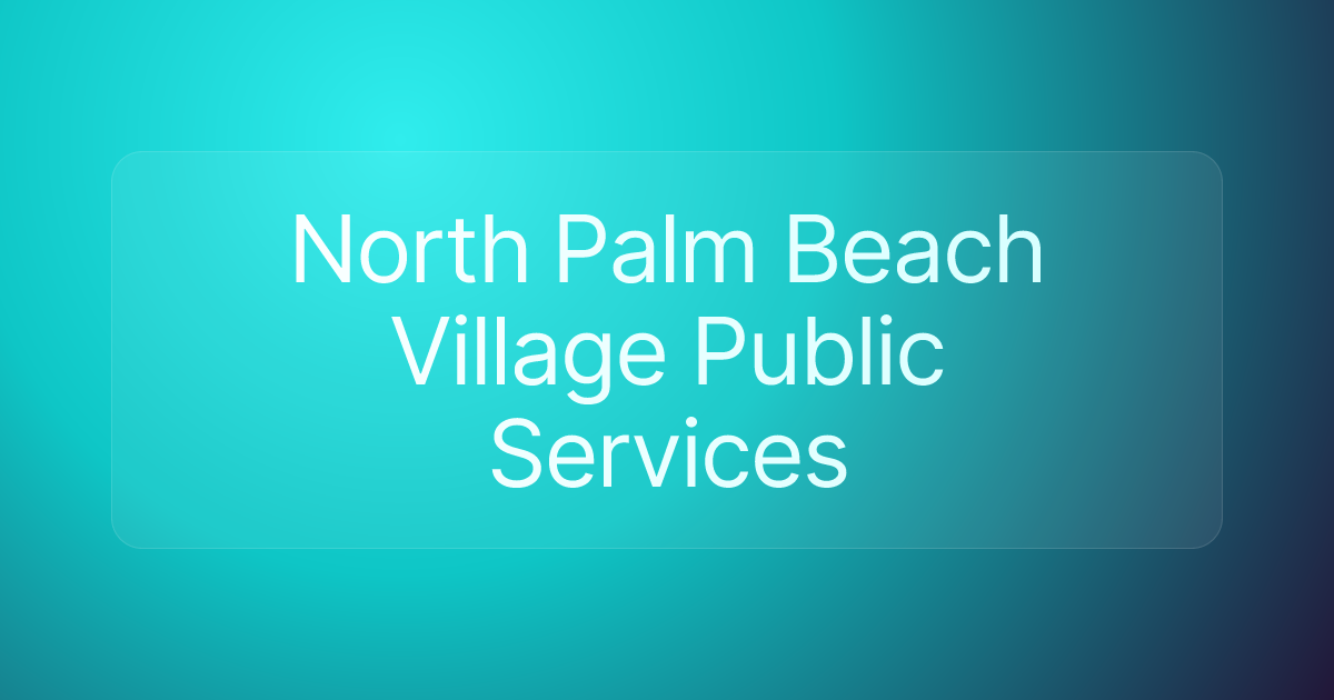 North Palm Beach Village Public Services