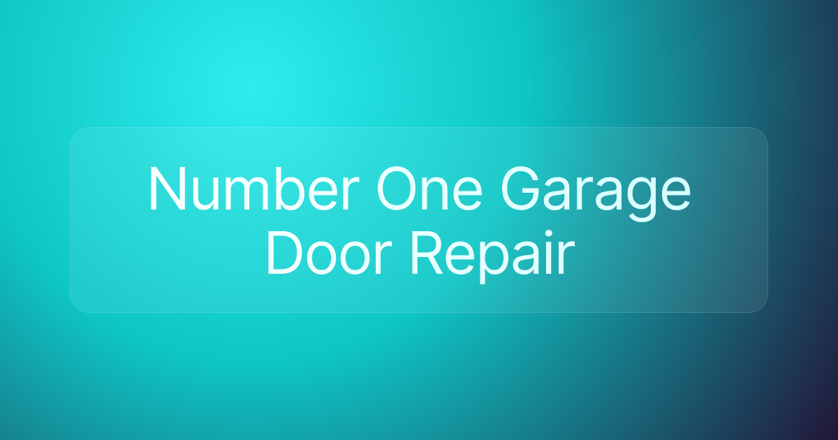 Number One Garage Door Repair