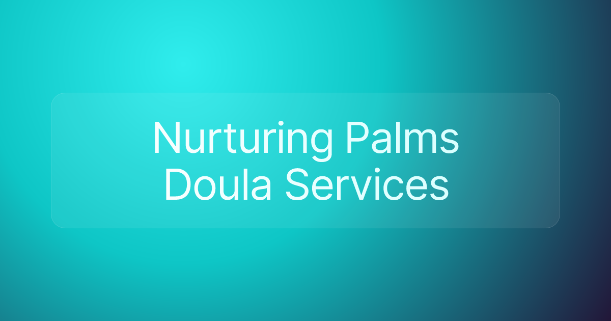 Nurturing Palms Doula Services