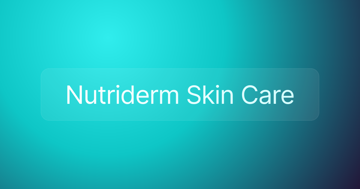 Nutriderm Skin Care