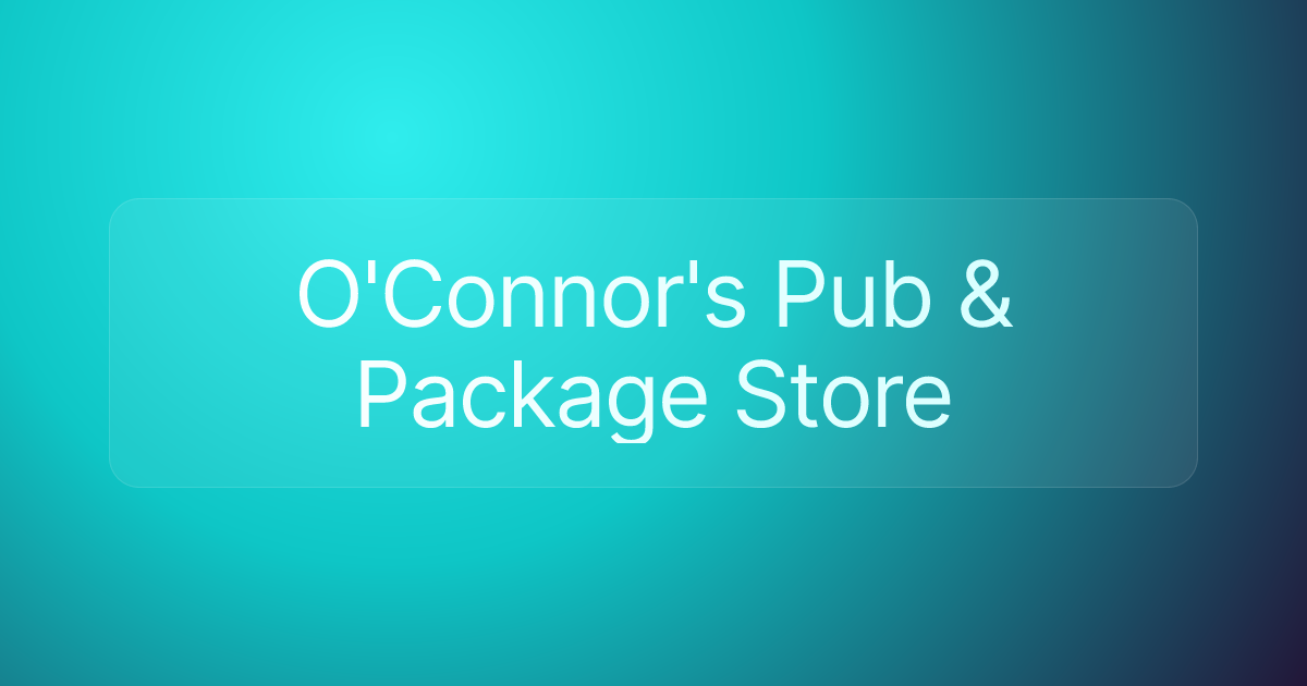 O'Connor's Pub & Package Store