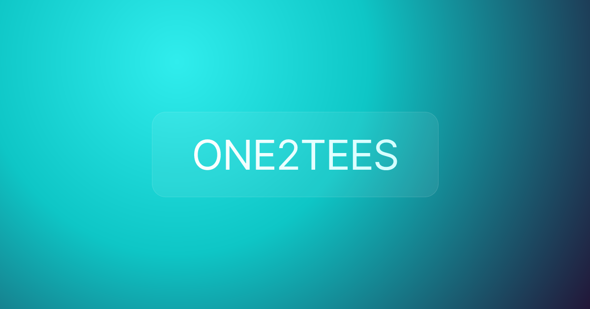 ONE2TEES