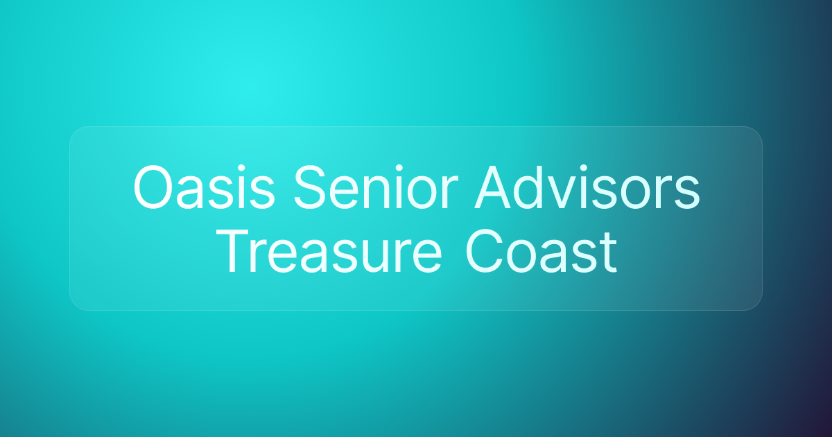 Oasis Senior Advisors Treasure Coast