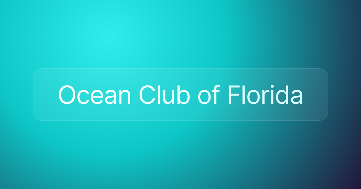Ocean Club of Florida