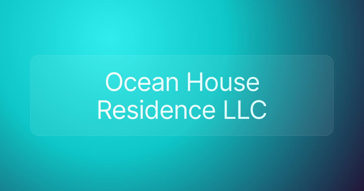 Ocean House Residence LLC