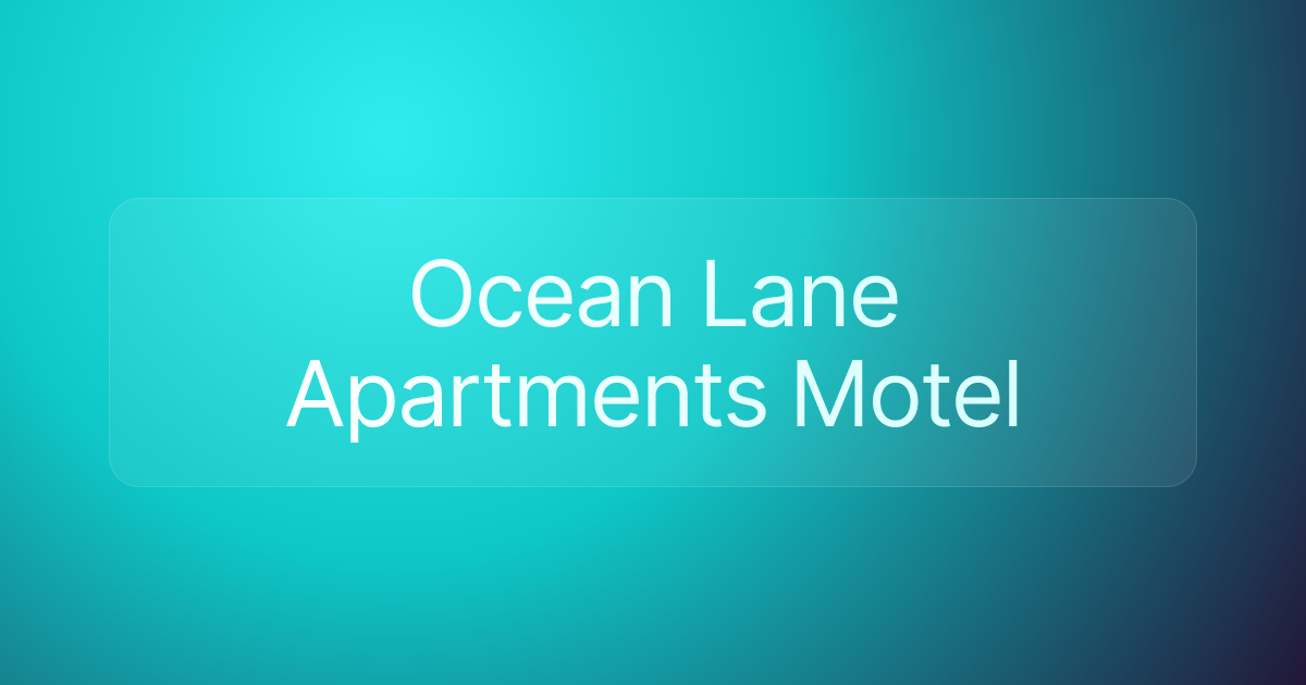 Ocean Lane Apartments Motel